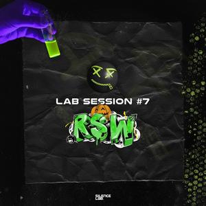 Lab Session #7 (feat. RSW) [Explicit]