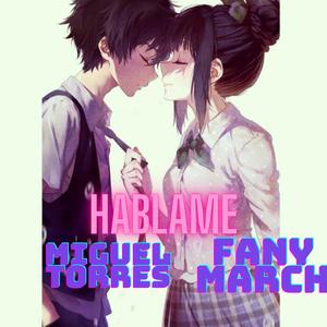 HABLAME (feat.FANY MARCH) (Explicit)