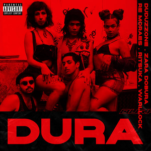 Dura (Explicit)