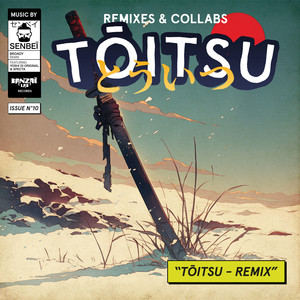 Tōitsu (Broady Remix|Explicit)
