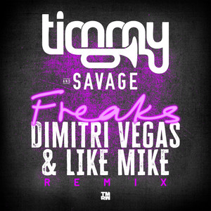 Timmy Trumpet - Freaks (Dimitri Vegas & Like Mike Remix)