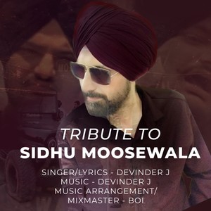 Tribute to Sidhu Moosewala