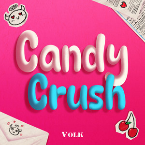 Candy Crush (Explicit)