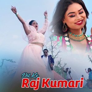 Dil Ke Raj Kumari