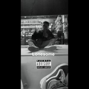 Lonesome (feat. Young AP) (Explicit)