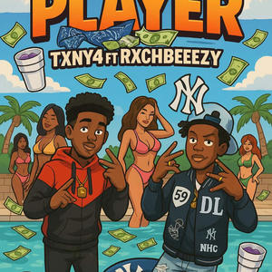Player (feat. Rxchbeeezy) (Explicit)