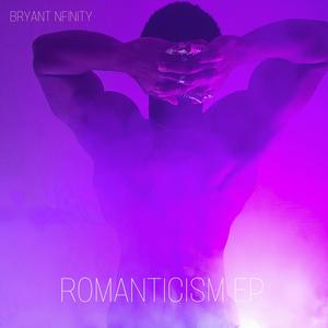 ROMANTICISM (Explicit)