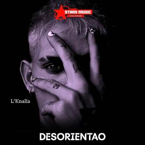 Desorientado (Explicit)