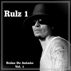 Rolas de Antaño, Vol. 1 (Explicit)