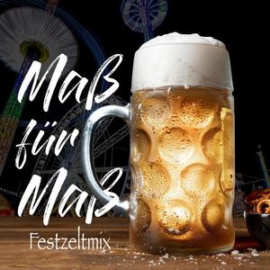 Maß für Maß (Festzeltmix)