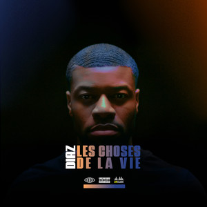 Les choses de la vie (Explicit)