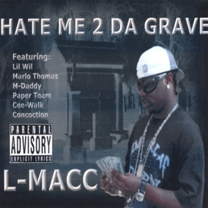 Hate Me 2 Da Grave