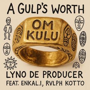 Om Kulu (feat. Lyno De Producer, Enkal.i & Rvlph Kotto)
