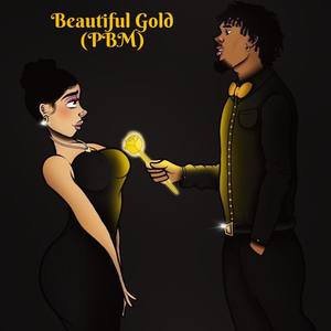 Beautiful Gold (PBM) EP (Explicit)