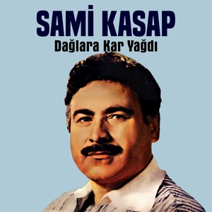 Dağlara Kar Yağdı