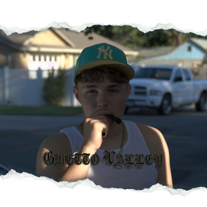 Ghetto Valley (Explicit)