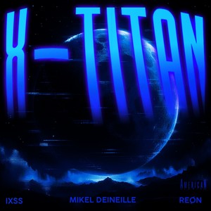 X-TITAN (Over Slowed|Explicit)