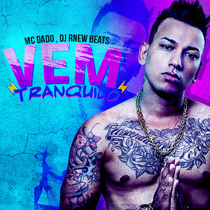 Vem Tranquilo(Brega Funk)