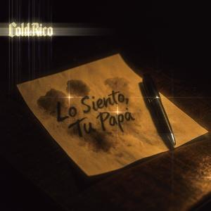 Lo Siento, Tu Papá