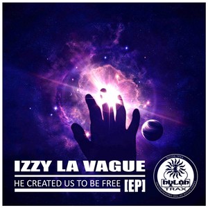He Created Us To Be Free (Original Mix)