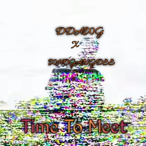 Time To Meet (Explicit)