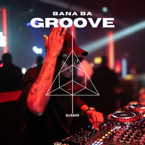 Bana Ba Groove