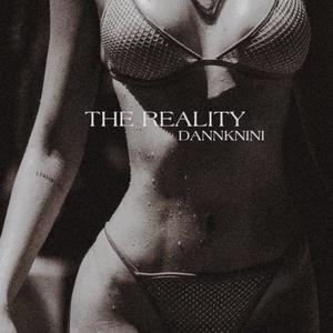 THE REALITY (Explicit)