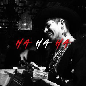 HA HA HA (feat. Javi Blak) [Explicit]