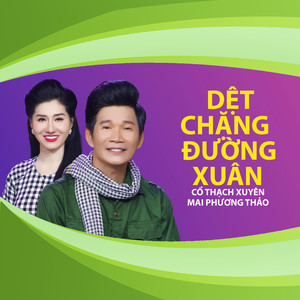 Dệt Chặn Đường Xuân