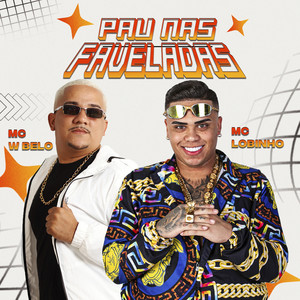 Pau nas Faveladas (Explicit)