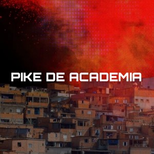 Pike de Academia (Explicit)