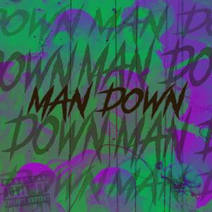 Man Down (Explicit)