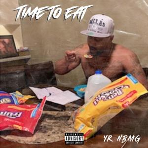 Time To Eat (Explicit)