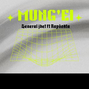 MUNG'EI (feat. Rapdokta)