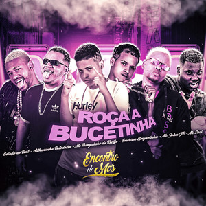 Roça a Bucetinha (Explicit)