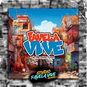FAVELA VIVE (Explicit)