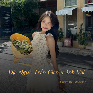 Địa Ngục Trần Gian x Anh Vui (Lofi)