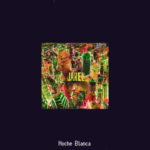 Noche Blanca (feat. Jakel)