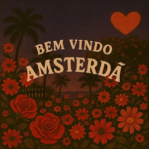 Bem vindo Amsterdã (Explicit)