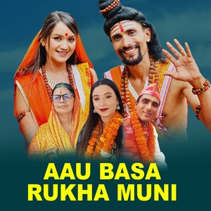 Aau Basa Rukha Muni