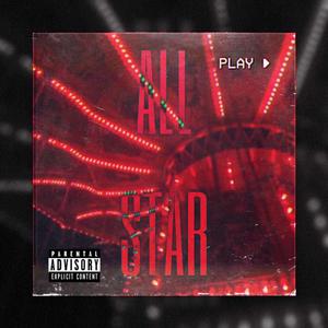 ALL STAR(feat. D.L.S, MARMOTTO, LNK & TCHETCHE) (Explicit)