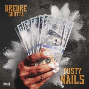 Dusty Nails (Explicit)