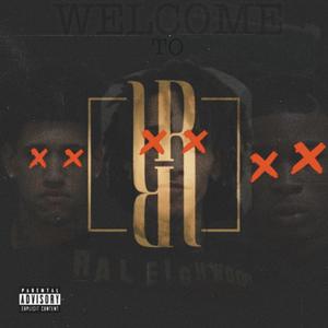 Welcome To Raleighwood (Explicit)