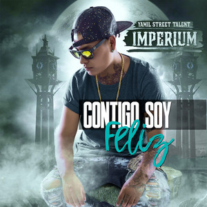 Contigo Soy Feliz (Imperium)