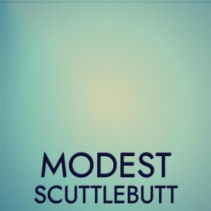 Modest Scuttlebutt