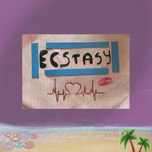 Ecstasy (Explicit)