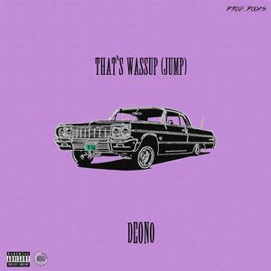 That's Wassup (JUMP) [Explicit]