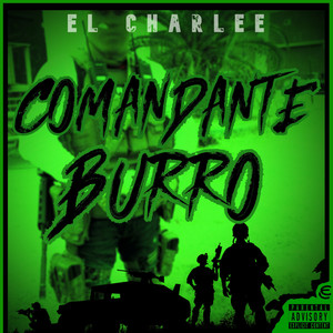 COMANDANTE BURRO (Explicit)