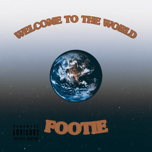 Welcome to the World (Explicit)