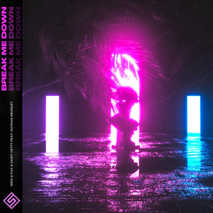 Break Me Down(feat. Nathan Brumley)